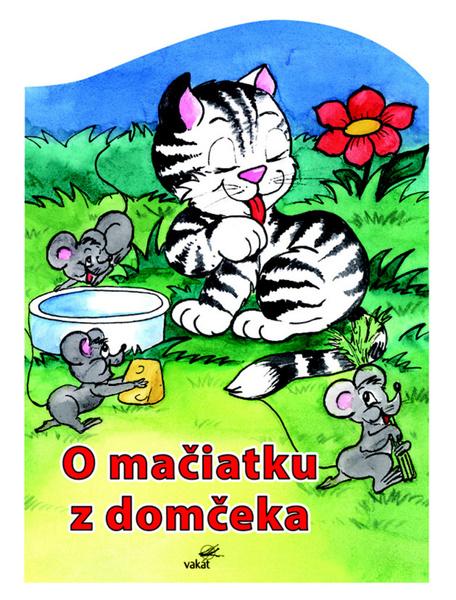 Levně O mačiatku z domčeka
