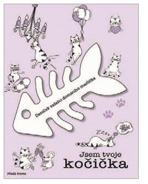Jsem tvoje kočička - 978-80-204-4623-7