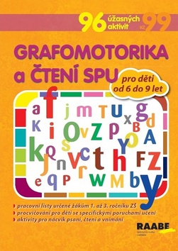 Grafomotorika a čtení SPU pro děti od 6 do 9 let - 978-80-7496-365-0