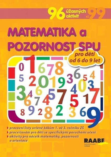 Matematika a pozornost SPU pro děti od 6 do 9 let - 978-80-7496-366-7