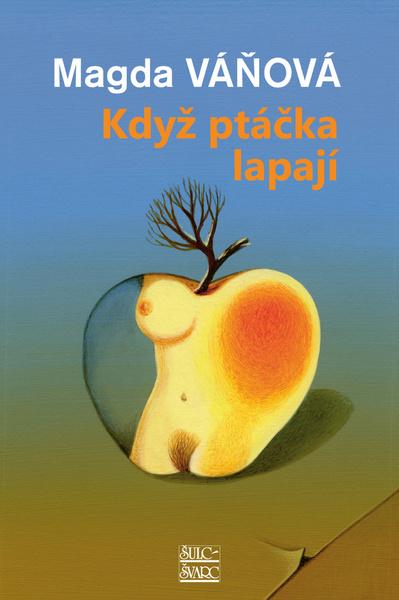 Když ptáčka lapají - 978-80-7244-416-8