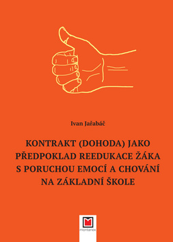 Kontrakt (dohoda) jako předpoklad reedukace žáka s poruchou emocí a chování... - 978-80-7225-453-8