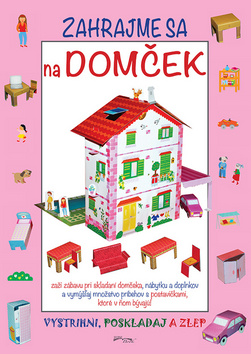 Zahrajme sa na domček - 978-80-8444-036-3