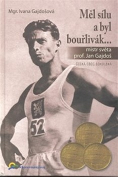 Měl sílu a byl bouřlivák... - 978-80-86402-19-2