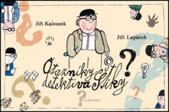 Otazníky detektiva Štiky - 978-80-00-02858-3