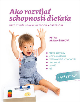 Ako rozvíjať schopnosti dieťaťa - 978-80-8142-760-2