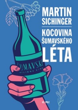 Levně Kocovina šumavského léta
