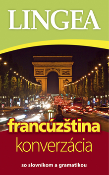 Francúzština konverzácia So slovníkom a gramatikou - 978-80-8145-141-6