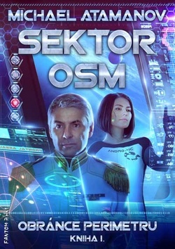 Obránce perimetru Sektor osm - 978-80-7594-004-9