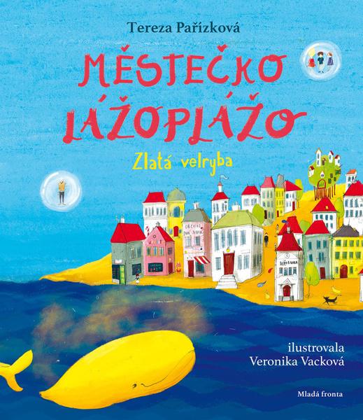 Městečko Lážoplážo - 978-80-204-4751-7