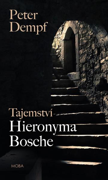Tajemství Hieronyma Bosche - 978-80-243-8069-8