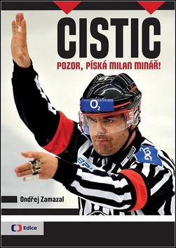 Čistič Pozor, píská Milan Minář! - 978-80-7404-241-6