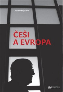 Češi a Evropa - 978-80-87912-95-9