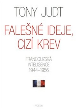 Falešné ideje, cizí krev - 978-80-7260-379-4