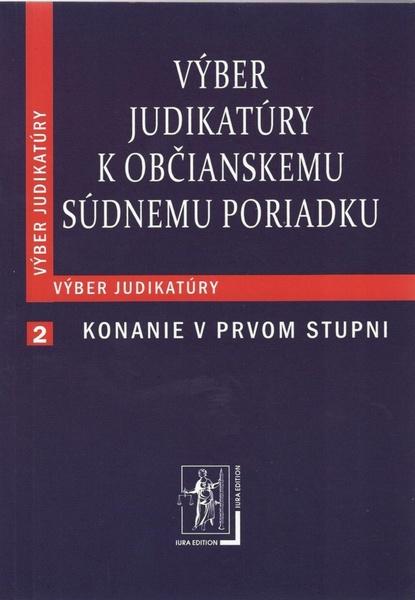 Levně Výber judikatúry k Občianskemu súdnemu poriadku