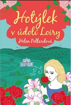 Hotýlek v údolí Loiry - 978-80-257-2402-6