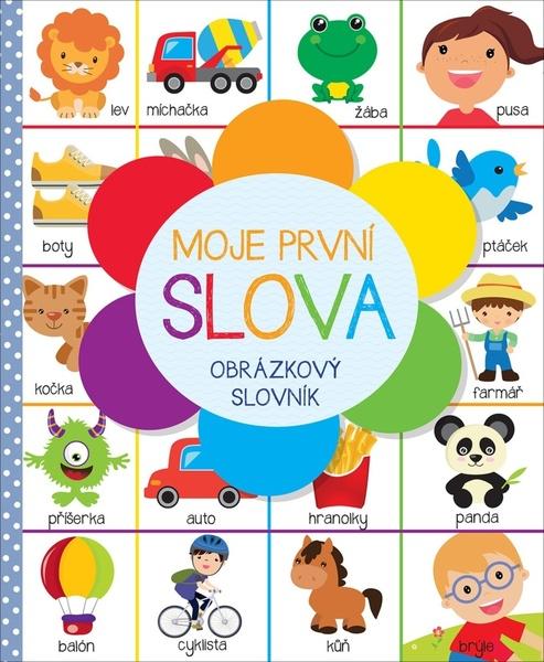 Moje první slova - 978-80-7529-597-2