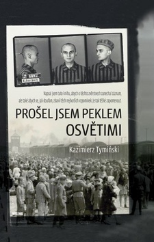 Prošel jsem peklem Osvětimi - 978-80-7433-217-3