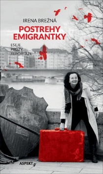 Postrehy emigrantky - 978-80-8151-061-8