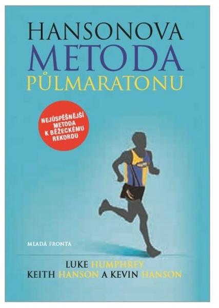 Hansonova metoda půlmaratonu - 978-80-204-4227-7
