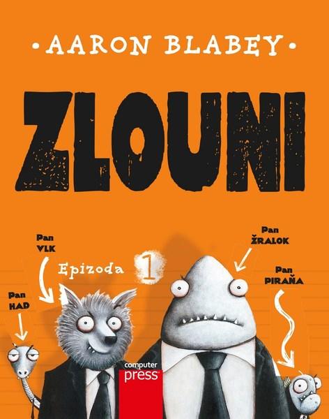 Zlouni Epizoda 1 - 978-80-251-4911-9