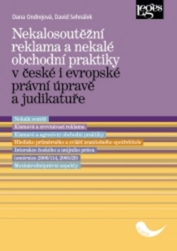 Nekalosoutěžní reklama a nekalé obchodní praktiky - 978-80-7502-239-4