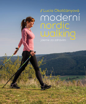 Levně Moderní nordic walking