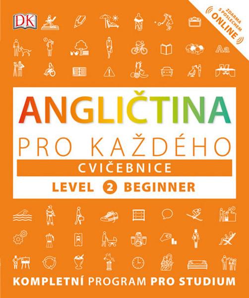 Angličtina pro každého, cvičebnice, úroveň 2, začátečník - Booth Thomas, Bowen Tim, Barduhn Susan - 978-80-242-6047-1