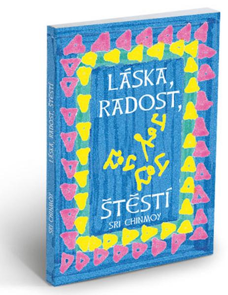 Levně Láska, radost, štěstí