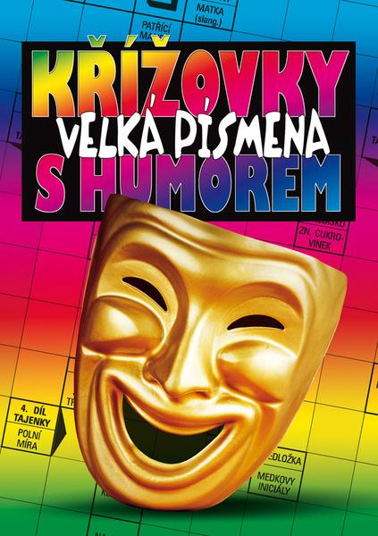 Křížovky s humorem Velká písmena - 978-80-7451-249-0
