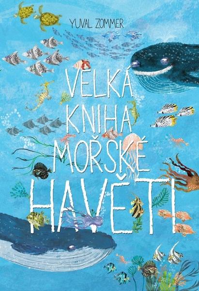 Velká kniha mořské havěti - 978-80-7529-517-0
