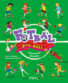Fotbal pro děti - 978-80-7549-736-9