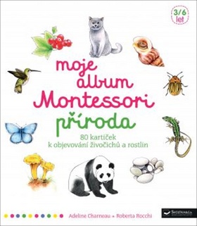 Moje album Montessori Příroda - 978-80-256-2314-5