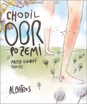 Chodil obr po zemi - 978-80-00-05045-4