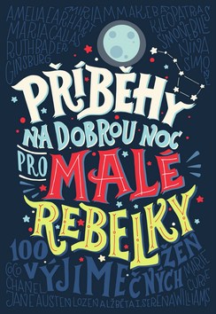 Příběhy na dobrou noc pro malé rebelky - 978-80-00-05046-1