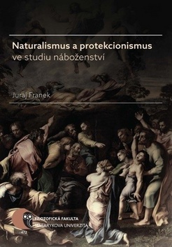 Levně Naturalismus a protekcionismus ve studiu náboženství