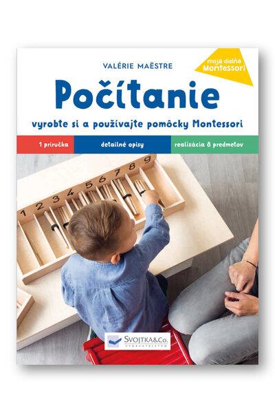 Levně Počítanie Vyrobte si a požívajte pomôcky Montessori