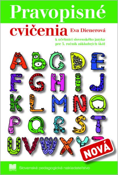 Pravopisné cvičenia k učebnici slovenského jazyka pre 3.ročník základných škôl - 978-80-10-03223-5