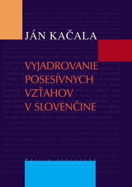 Vyjadrovanie posesívnych vzťahov v slovenčine - 978-80-8128-214-0