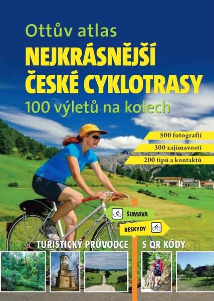 Levně Ottův atlas Nejkrásnější české cyklotrasy