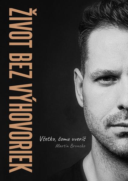 Život bez výhovoriek - 978-80-972386-3-6