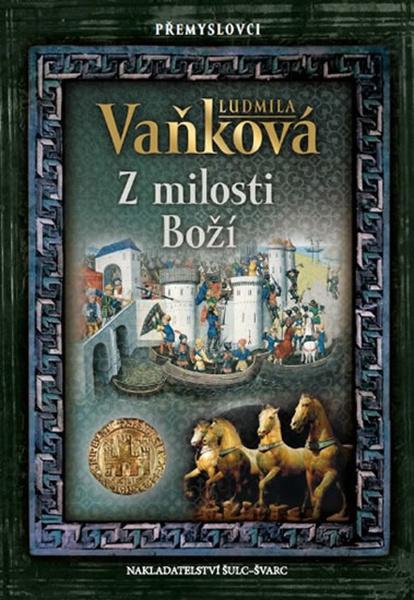 Levně Přemyslovci Z milosti Boží