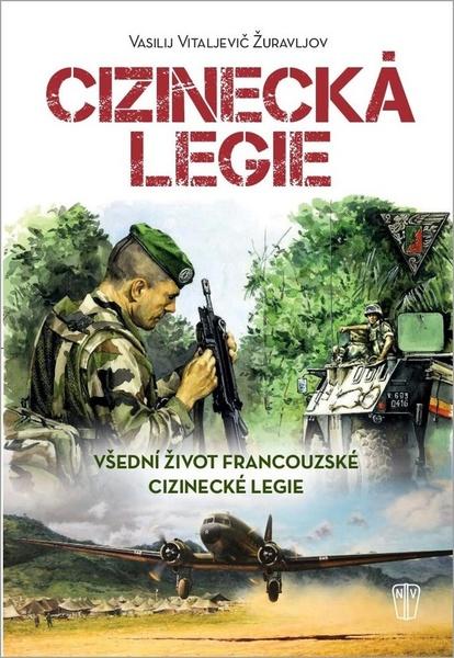 Levně Cizinecká legie