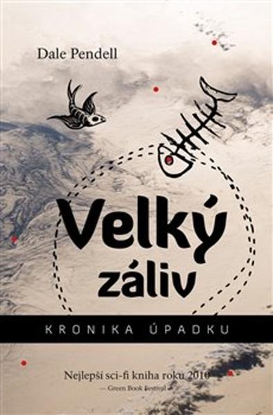 Velký záliv - 978-80-7438-177-5