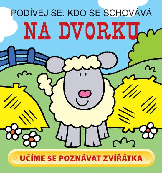 Levně Podívej se, kdo se schovává Na dvorku