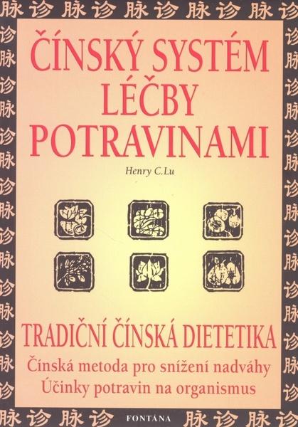 Čínský systém léčby potravinami - 978-80-7336-137-2