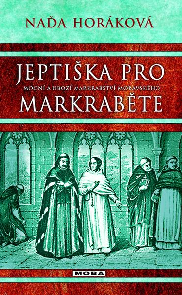 Jeptiška pro markraběte - 978-80-243-6163-5