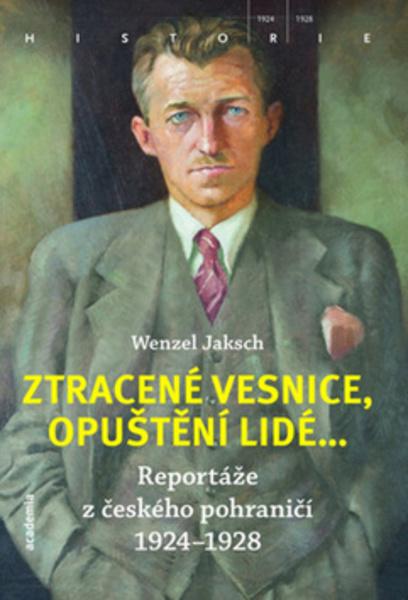 Ztracené vesnice, opuštění lidé... - 978-80-200-2692-7