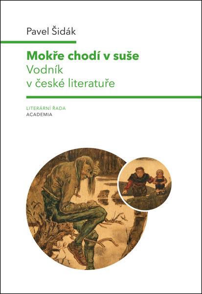 Mokře chodí v suše - 978-80-200-2827-3