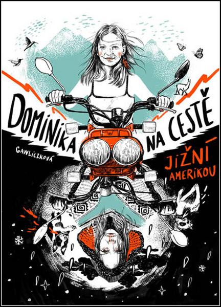 Dominika na cestě Jižní Amerikou - 978-80-264-1854-2